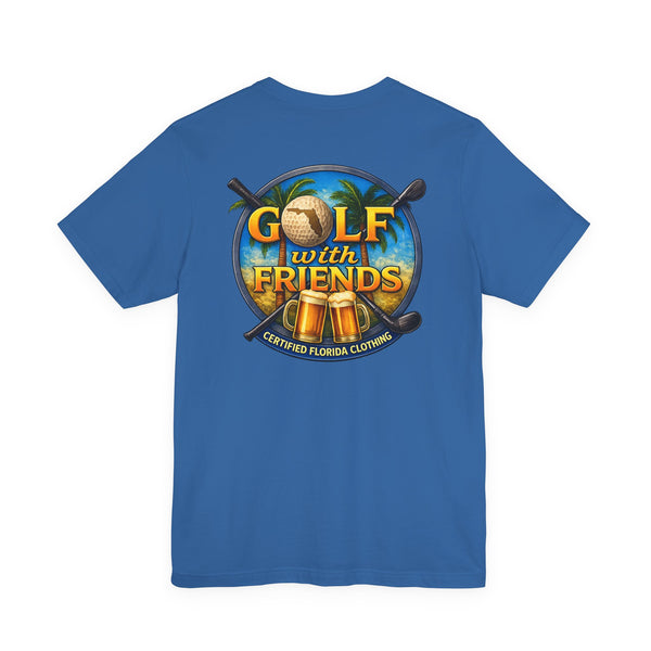 Golf With Friends T-Shirt — Casual Golf Shirt for Friends & Tee Time