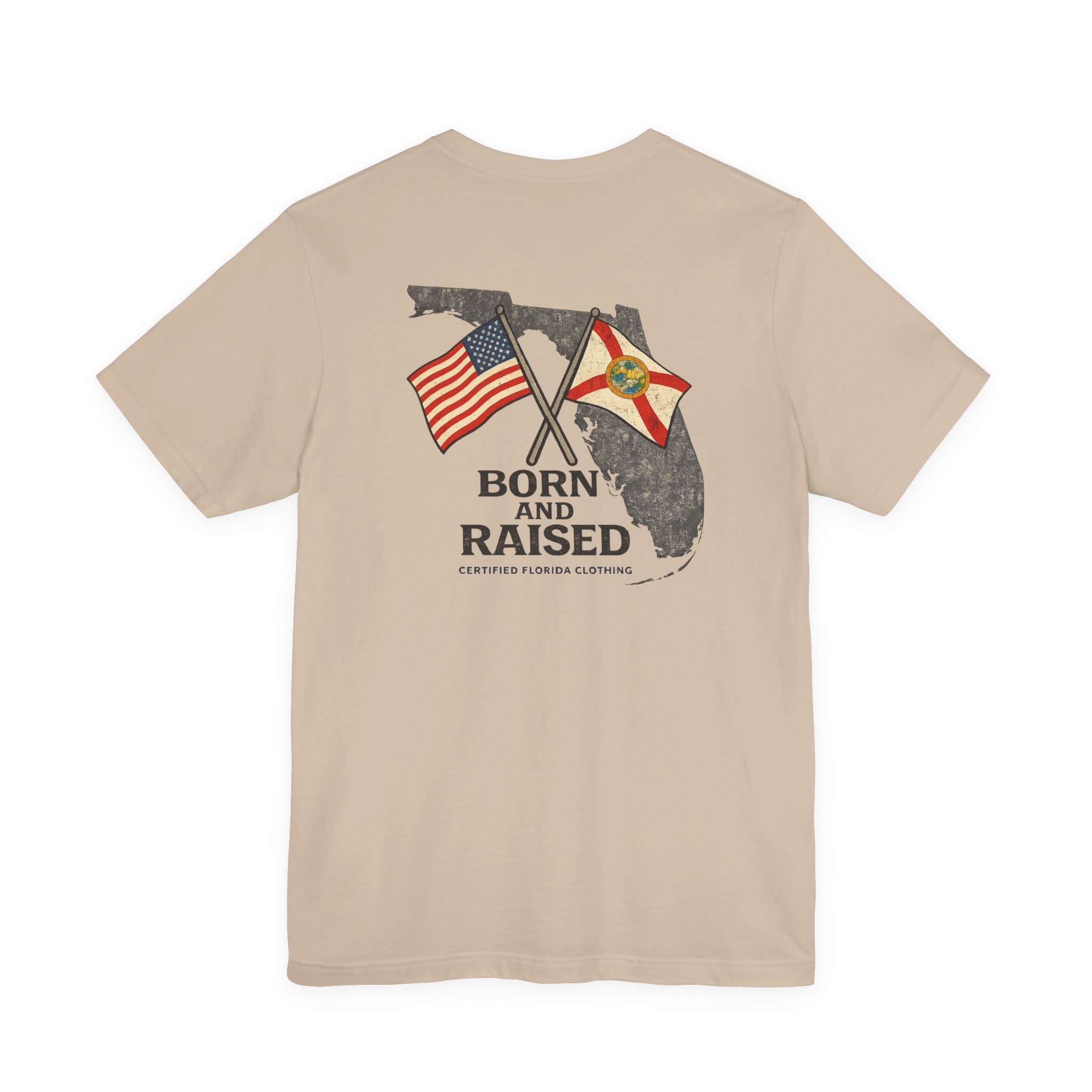 Born and Raised in Florida T-Shirt — Proud Florida Native Tee