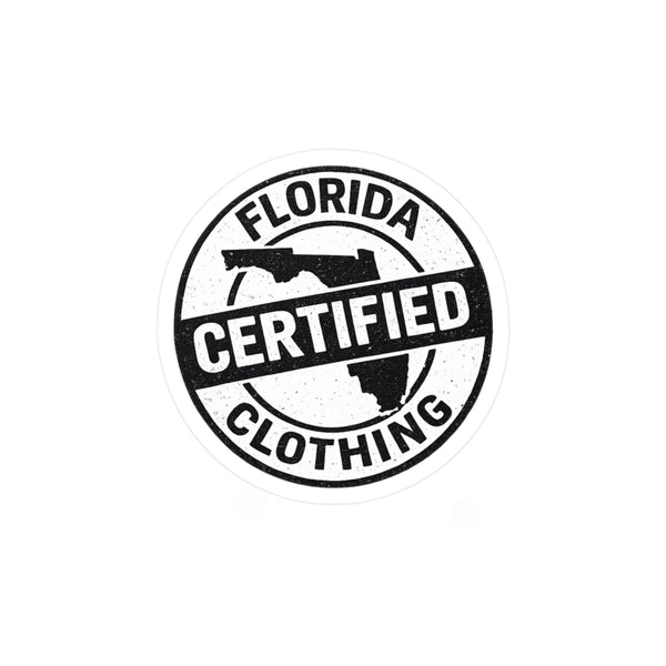 Florida Certified Clothing Vinyl Sticker — Kiss-Cut Round Decal