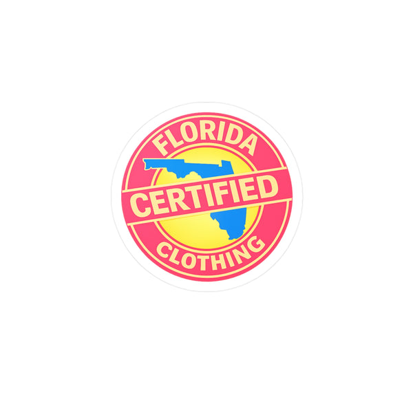 Florida Certified Clothing Vinyl Sticker — Kiss-Cut Round Decal