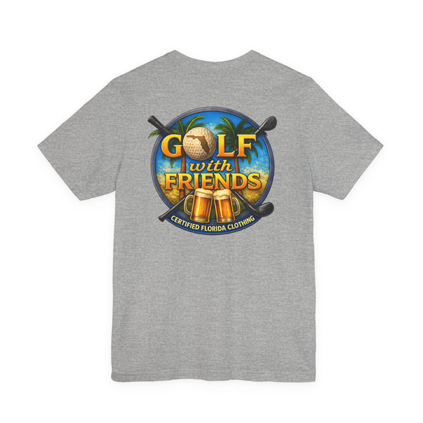 Golf With Friends T-Shirt — Casual Golf Shirt for Friends & Tee Time