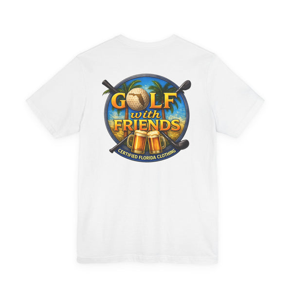 Golf With Friends T-Shirt — Casual Golf Shirt for Friends & Tee Time