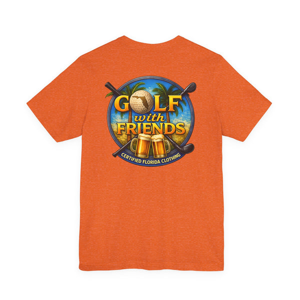 Golf With Friends T-Shirt — Casual Golf Shirt for Friends & Tee Time