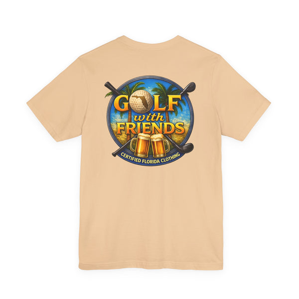 Golf With Friends T-Shirt — Casual Golf Shirt for Friends & Tee Time